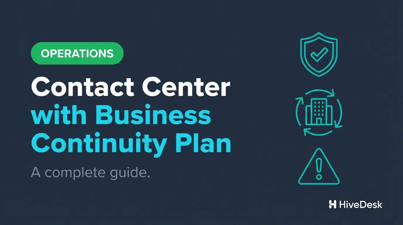 Contact Center Business Continuity Plan: A Complete Guide