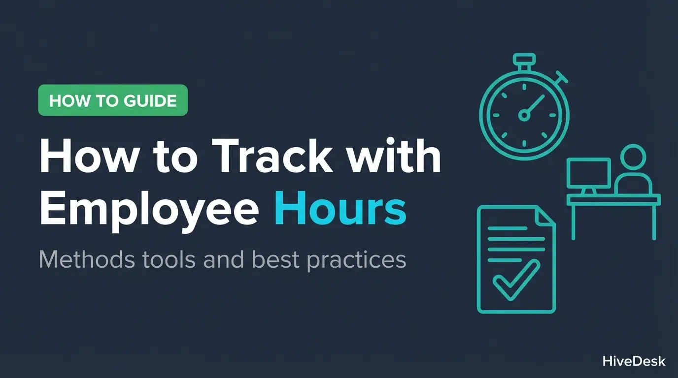How to Track Employee Hours Accurately and Efficiently