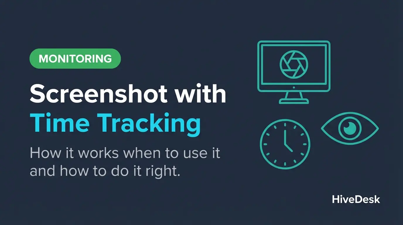 Screenshot Time Tracking: How It Works and When to Use It